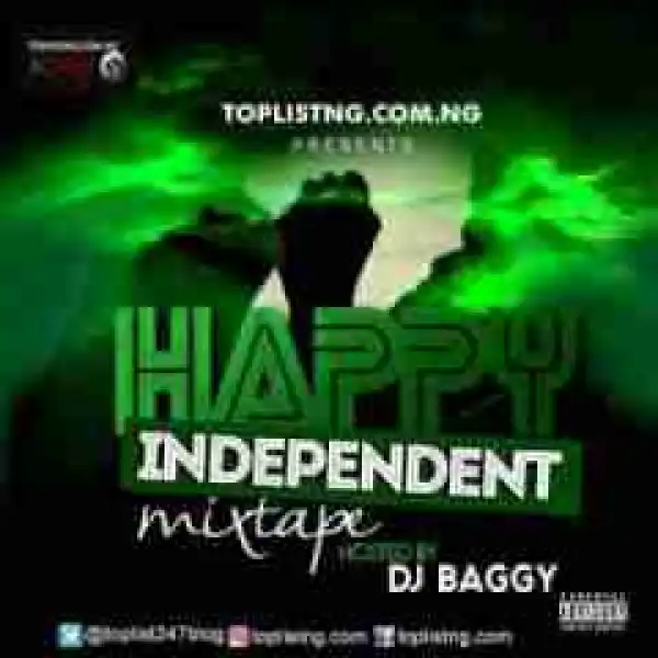 Dj Baggy - TOPLISTNG INDEPENDENCE MIXTAPE